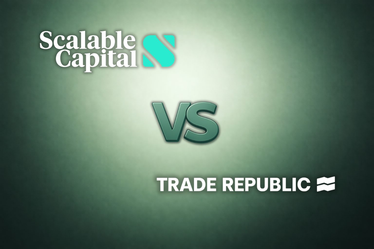 Scalable Capital vs Trade Republic