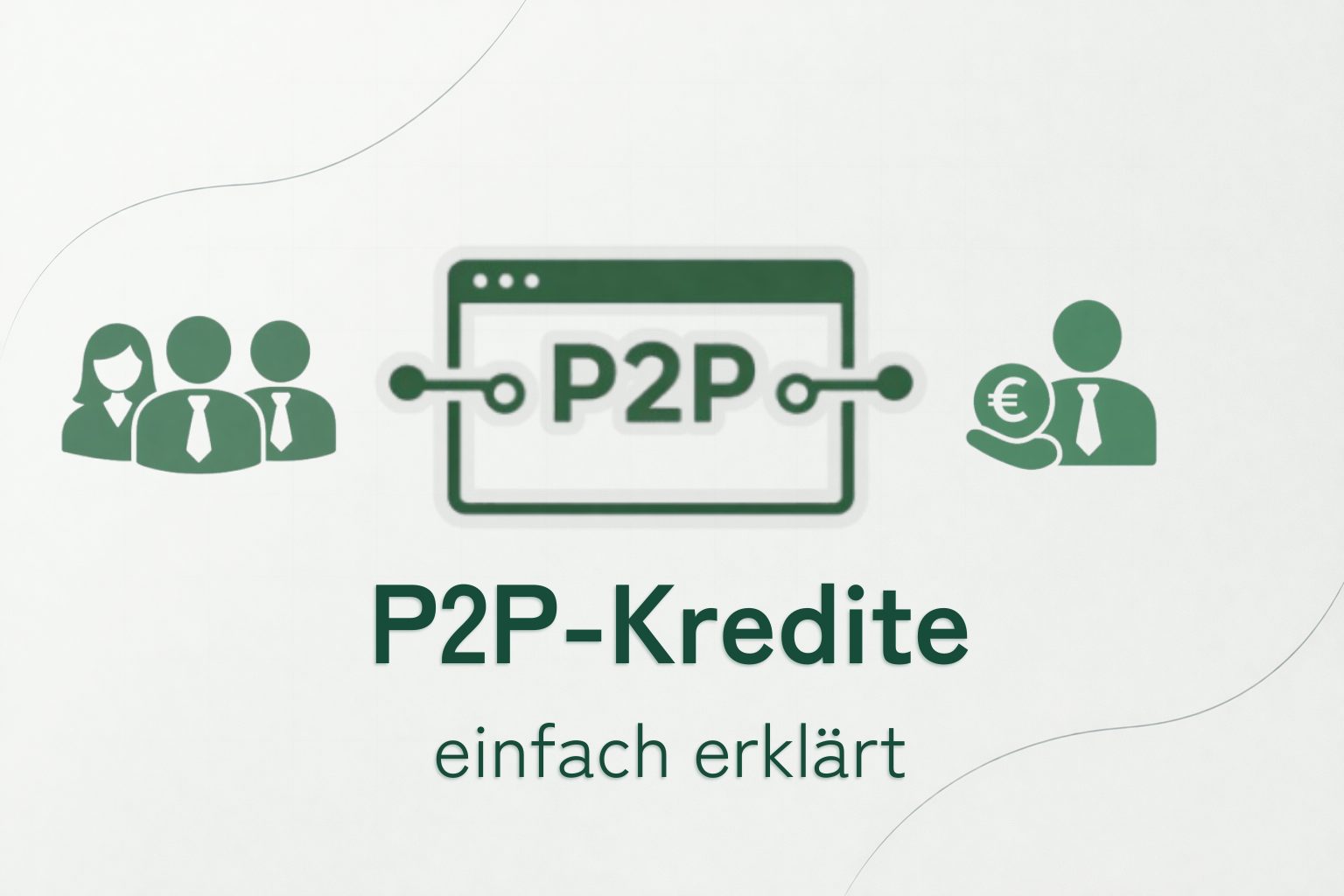 P2P Kredite für Anfänger